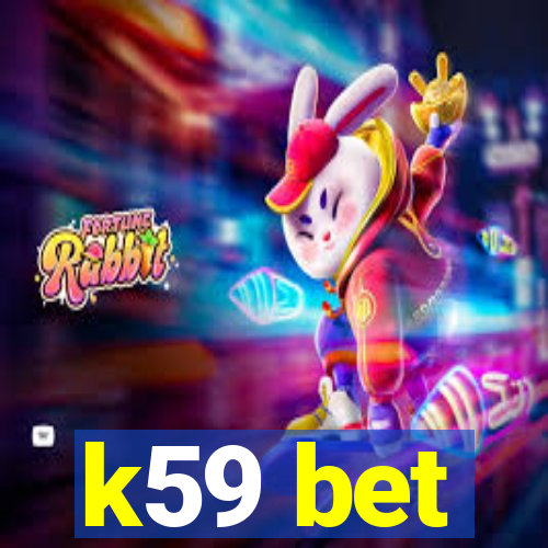 k59 bet